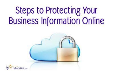 Steps to Protecting Your Business Information Online